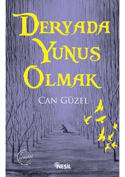 Deryada Yunus Olmak
