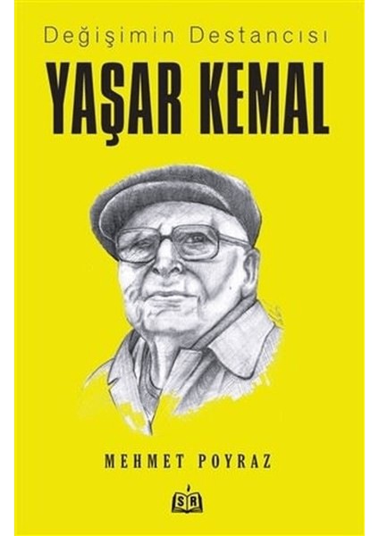 Değişimin Destancısı Yaşar Kemal