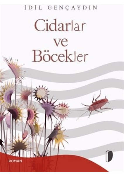 Cidarlar ve Böcekler