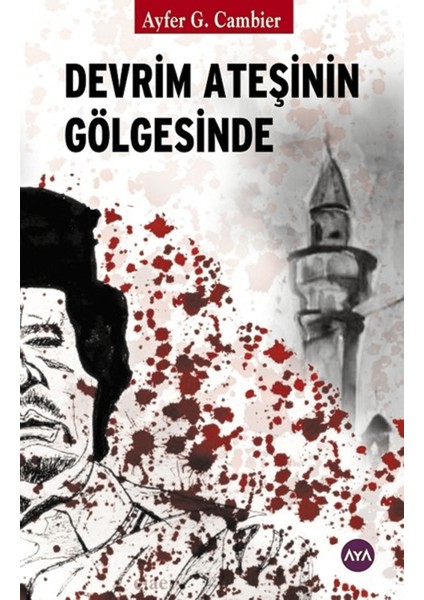 Devrim Ateşinin Gölgesinde