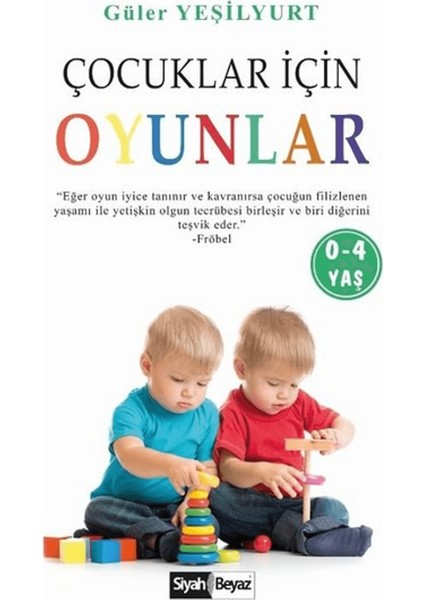 Çocuklar Için Oyunlar (0-4 Yaş)