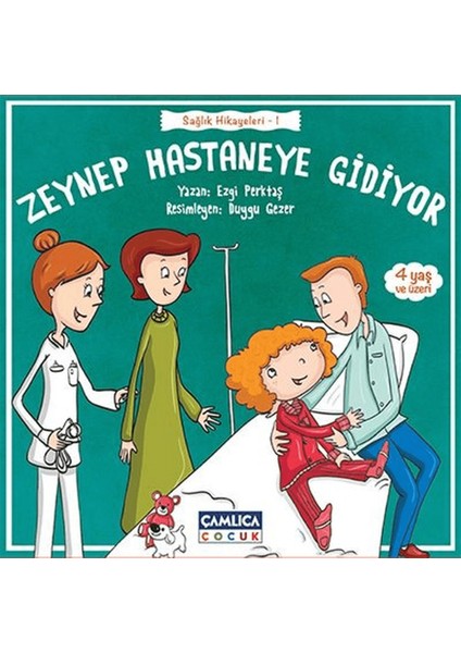Zeynep Hastaneye Gidiyor