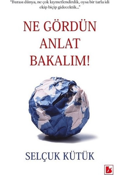 Ne Gördün Anlat Bakalım!