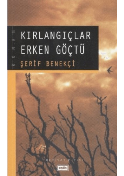 Kırlangıçlar Erken Göçtü