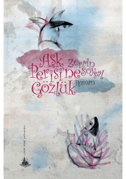 Aşk Perisi’ne Gözlük