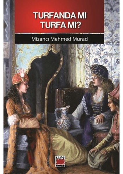 Turfanda Mı Turfa Mı?