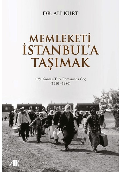Memleketi Istanbul’a Taşımak