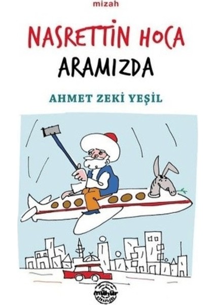 Nasrettin Hoca Aramızda