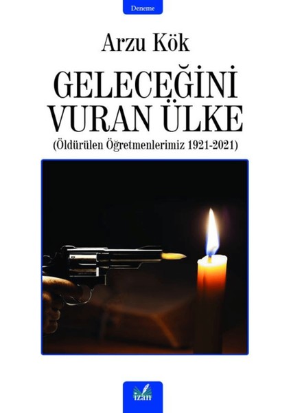 Geleceğini Vuran Ülke