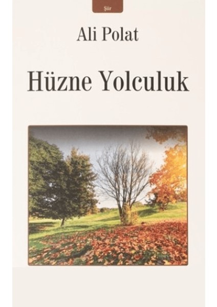 Hüzne Yolculuk