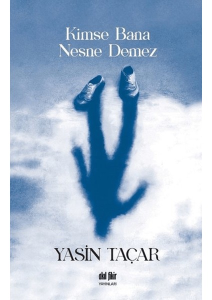 Kimse Bana Nesne Demez