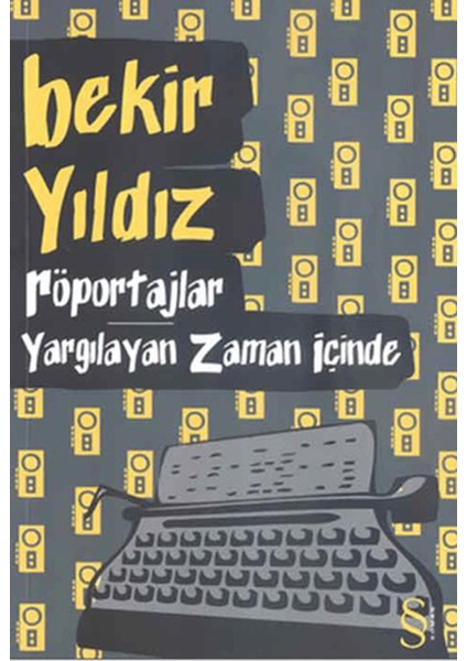 Röportajlar Yargılayan Zaman Içinde