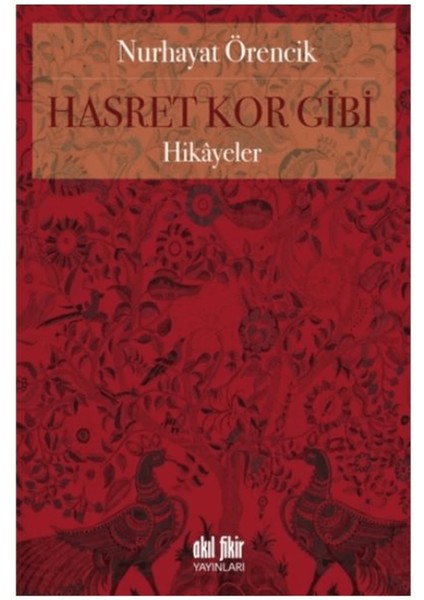 Hasret Kor Gibi
