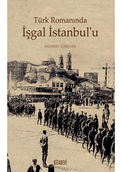 Türk Romanında Işgal Istanbul’u