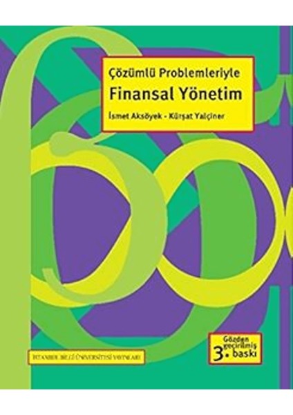 Çözümlü Problemleriyle Finansal Yönetim