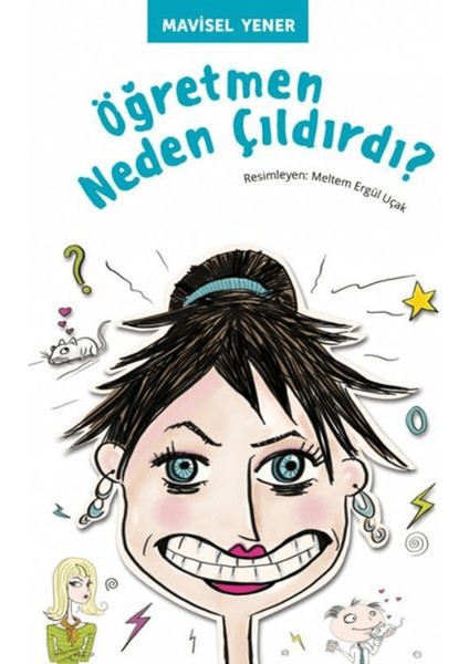 Öğretmen Neden Çıldırdı?