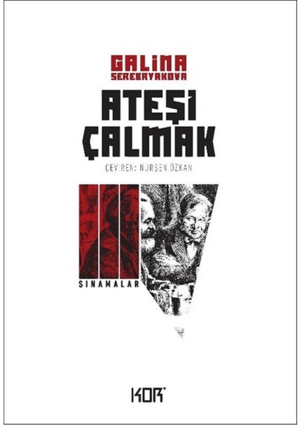 Sınamalar - Ateşi Çalmak 3