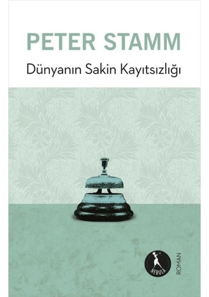 Dünyanın Sakin Kayıtsızlığı
