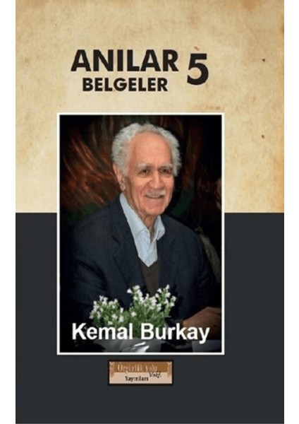 Anılar - Belgeler Cilt 5