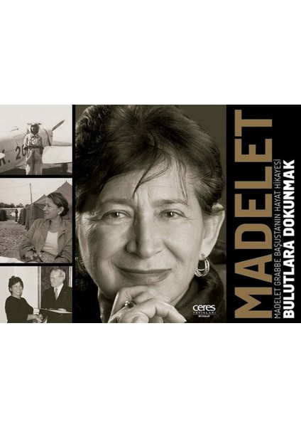 Madelet - Bulutlara Dokunmak