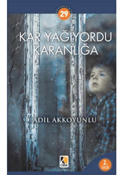 Kar Yağıyordu Karanlığa