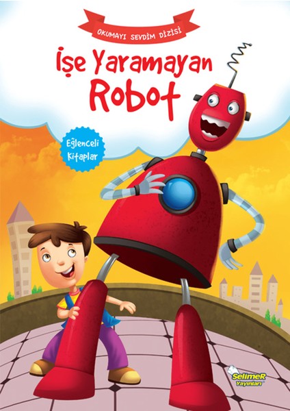 Işe Yaramayan Robot