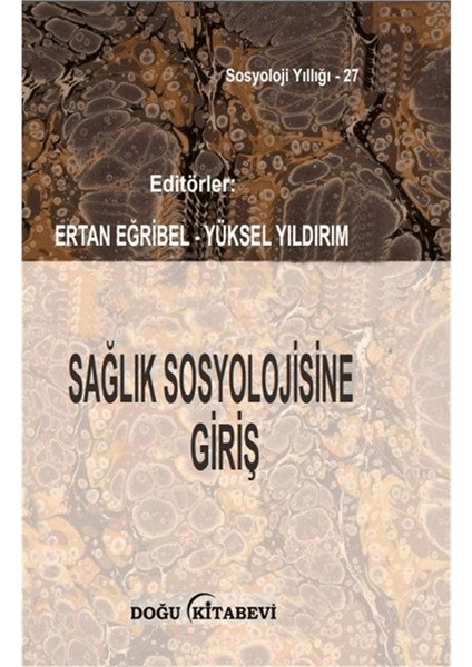 Sağlık Sosyolojisine Giriş