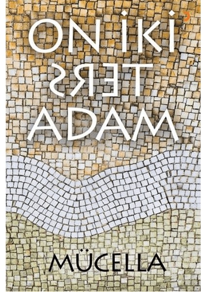 On Iki Ters Adam