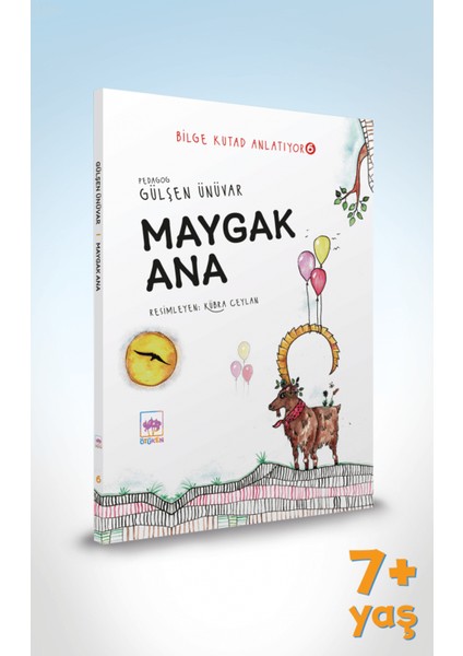 Maygak Ana - Bilge Kutad Anlatıyor 6