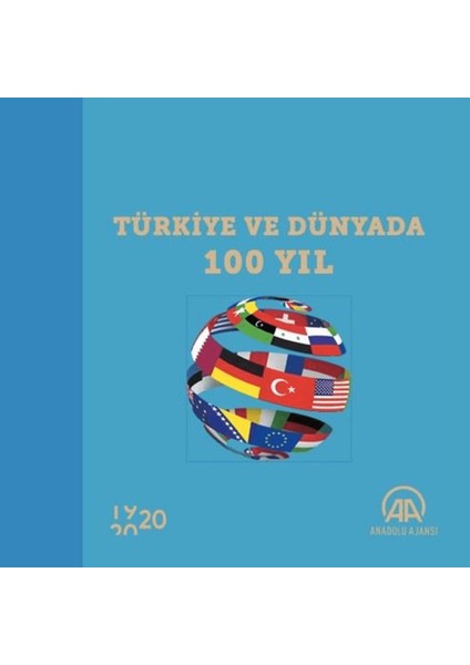 Türkiye ve Dünyada 100 Yıl