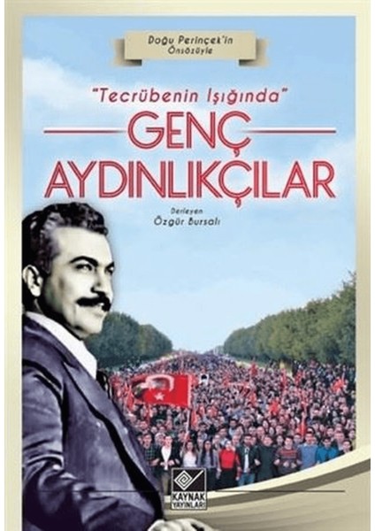 Tecrübenin Işığında Genç Aydınlıkçılar