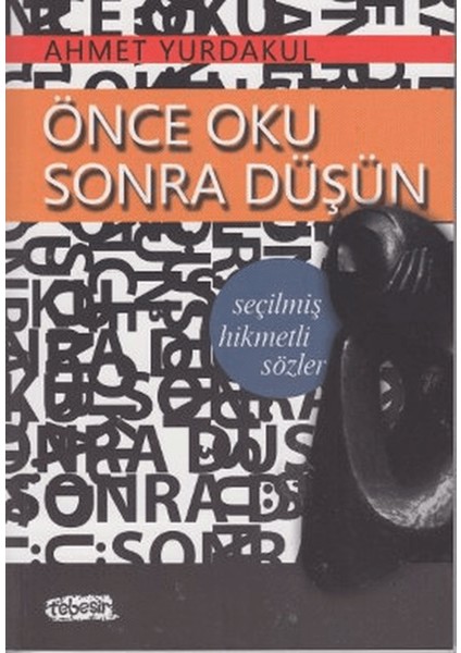 Önce Oku Sonra Düşün