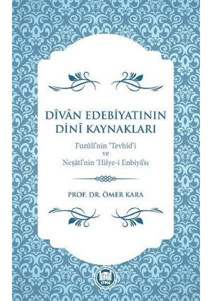 Divan Edebiyatının Dini Kaynakları