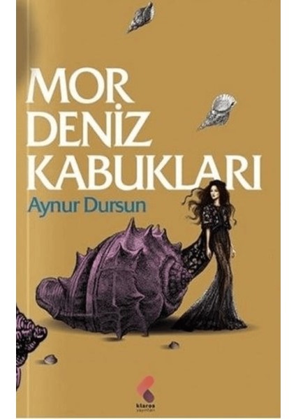 Mor Deniz Kabukları