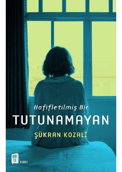 Hafifletilmiş Bir Tutunamayan