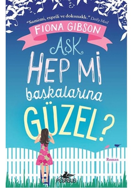 Aşk Hep Mi Başkalarına Güzel?