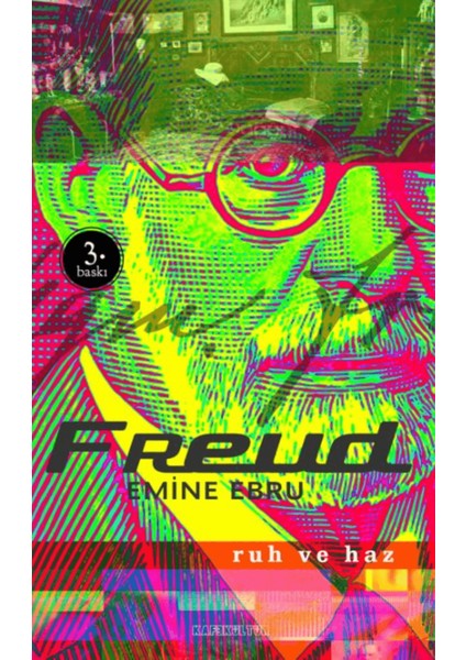 Sigmund Freud - Ruh ve Haz