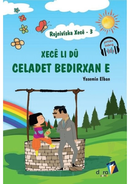 Rojniviska Xece 3 - Xece Li Dü Celadet Bedirxan E