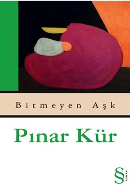Bitmeyen Aşk