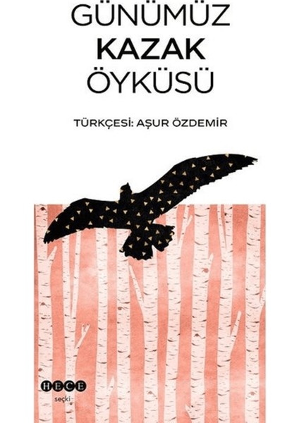 Günümüz Kazak Öyküsü