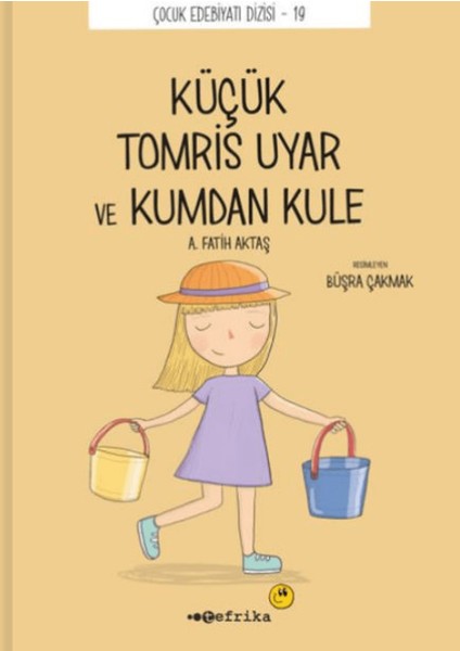 Küçük Tomris Uyar ve Kumdan Kule