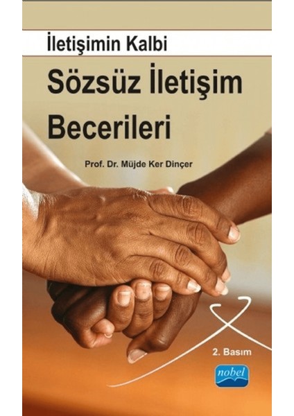 Iletişimin Kalbi Sözsüz Iletişim Becerileri