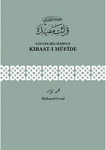 Çocuklara Mahsus Kıraat-I Müfide
