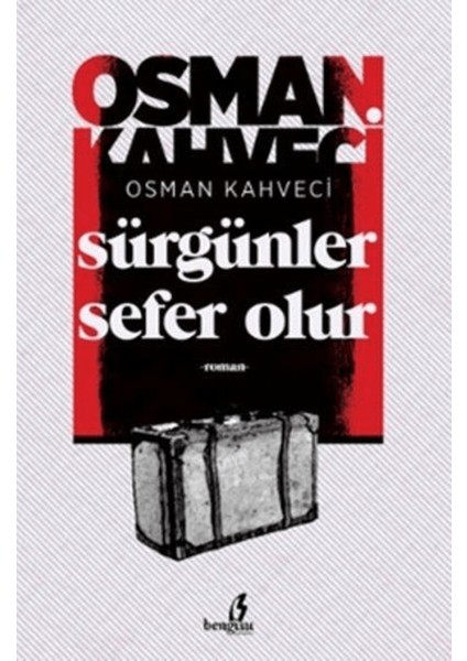 Sürgünler Sefer Olur