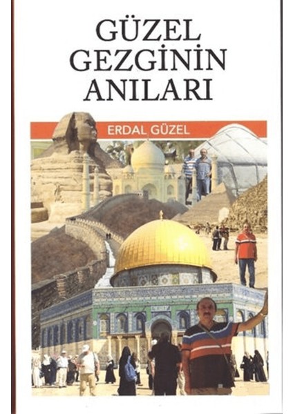 Güzel Gezginin Anıları