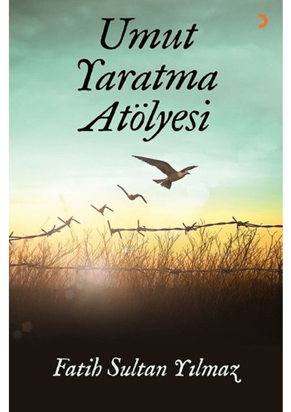 Umut Yaratma Atölyesi
