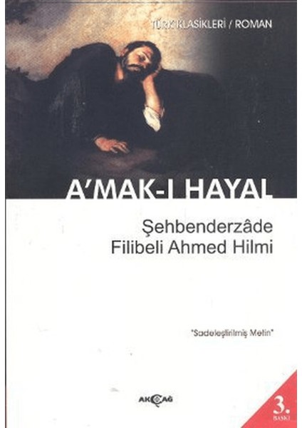 A’mak-I Hayal (Sadeleştirilmiş Metin)