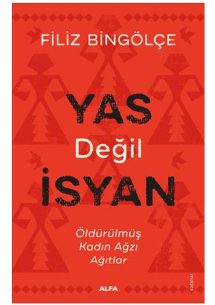 Yas Değil Isyan