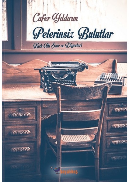 Pelerinsiz Bulutlar