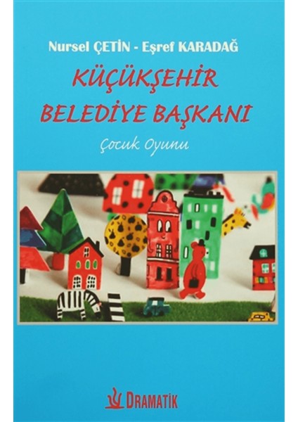 Küçükşehir Belediye Başkanı